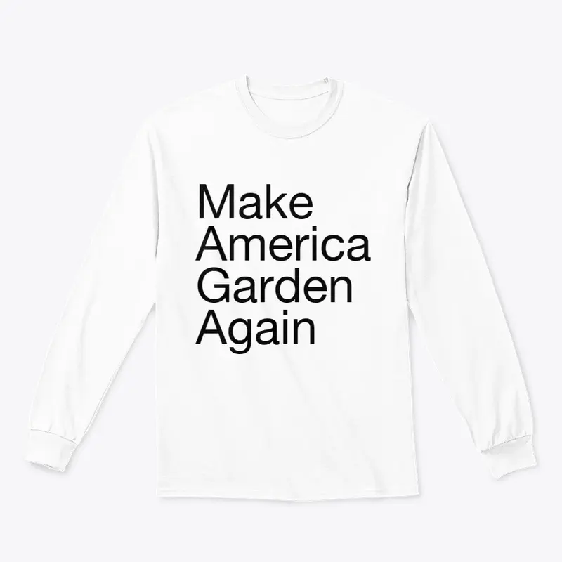 Make America Garden Again