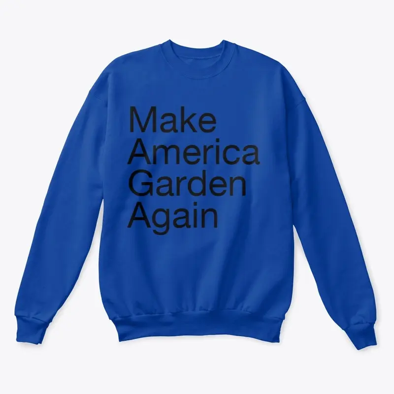 Make America Garden Again